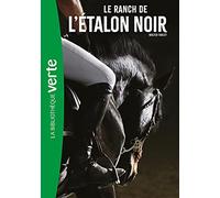 Le ranch de l'Etalon noir