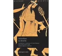 Le rane. Testo greco a fronte (BUR Classici greci e latini)