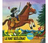 Le Rat Scélérat (audiolibro)