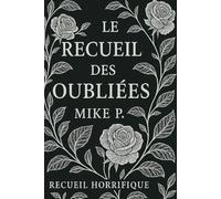 Le Recueil des Oubliées