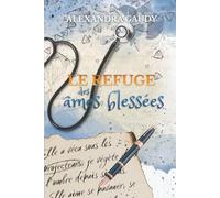 Le refuge des âmes blessées