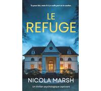 Le Refuge: Un thriller psychologique captivant (Les secrets des Outer Banks)