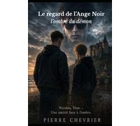 Le regard de l'Ange Noir: L'ombre du démon