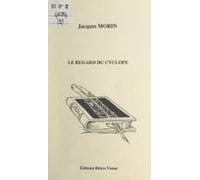 Le Regard Du Cyclope (ebook)