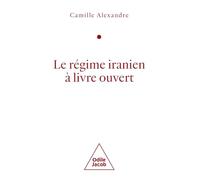 Le Régime iranien à livre ouvert / The Iranian regime: an open book