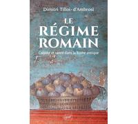 Le régime romain: Cuisine et santé dans la Rome antique