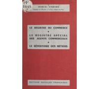 Le Registre Du Commerce Le Registre Spécial Des Agents Commerciaux Le