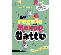 Le regole del mondo gatto (Il battello a vapore. Serie azzurra)