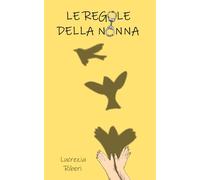 Le regole della nonna (Gialli per ragazzi)