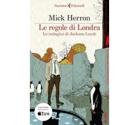 Le regole di Londra. Le indagini di Jackson Lamb (I narratori)