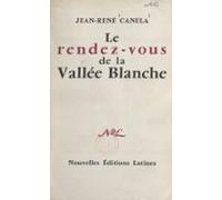 Le Rendez-vous De La Vallée Blanche (ebook)