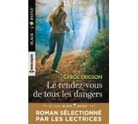 Le Rendez-vous De Tous Les Dangers (ebook)