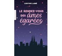 Le rendez-vous des âmes égarées