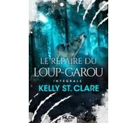 Le Repaire Du Loup-garou - Lintégrale (ebook)