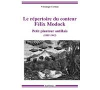 Le Répertoire Du Conteur Félix Modock (ebook)