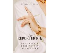 Le Reporter RH: Parole de Candidats aux Recruteurs
