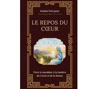 LE REPOS DU CŒUR: Vivre le tawakkul, à la lumière du Coran et de la Sunna