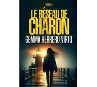 Le réseau de Charon: 1
