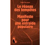 Le réseau des tempêtes: Manifeste pour une entraide populaire