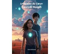 Le Réseau du Cœur: Cœurs de Nuages (Chroniques des Fréquences Cachées)
