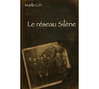 Le réseau Silène