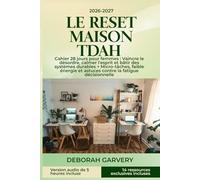 Le Reset Maison TDAH: Cahier 28 jours pour femmes : Vaincre le désordre, calmer l'esprit et bâtir des systèmes durables + Micro-tâches, faible énergie et astuces contre la fatigue décisionnelle