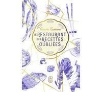 Le Restaurant des recettes oubliées: 1 Édition luxe