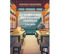 Le restaurant des recettes oubliées: A la carte