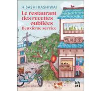 Le restaurant des recettes oubliées: Deuxième service