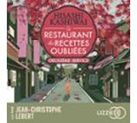 Le Restaurant Des Recettes Oubliées : Deuxième Service - Tome 2