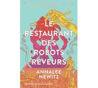 Le restaurant des robots rêveurs