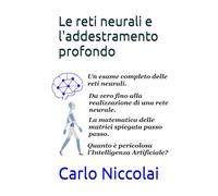 Le reti neurali e l'addestramento profondo