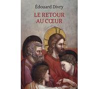 Le retour au coeur