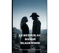 Le retour au Ranch Blackwood