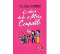 Le Retour De La Mere Coupable
