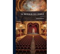 Le retour de l'exilÃ(c)
