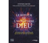 Le retour de l'hypothèse Dieu