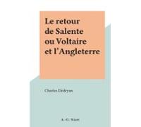 Le Retour De Salente Ou Voltaire Et Langleterre (ebook)