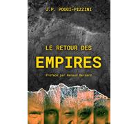 Le retour des empires (Chroniques du XXIᵉ siècle géopolitique)