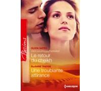 Le Retour Du Cheikh - Une Troublante Attirance (ebook)