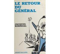 Le Retour Du Général (ebook)