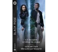 Le Retour Du Joueur - Menacée Par Madame (ebook)