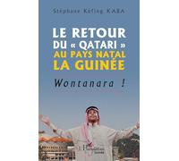 Le retour du « Qatari » au pays natal la Guinée: Wontanara !