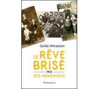 Le Rêve Brisé Des Arméniens (ebook)