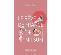 Le rêve de France de Mitsuki