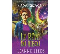Le Rêve du Hibou (Les Mystères de la Sorcière du Hibou Étoilé)
