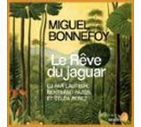 Le rêve du jaguar - Prix Femina et Grand Prix du Roman de l'Académie française 2024