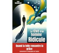 Le Rêve d'un Homme Ridicule: Nouvelle fantastique