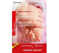 Le Rêve Dune Mère - Rencontre Scandaleuse - Un Millionnaire Très Discr