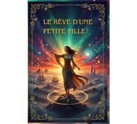 LE RÊVE D'UNE PETITE FILLE